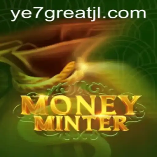 MoneyMinter: Revolutionizing Virtual Economies with 'ye7great'